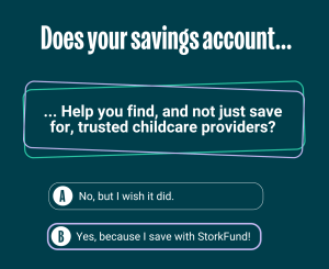 Savings + Childcare