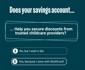 Savings + Childcare