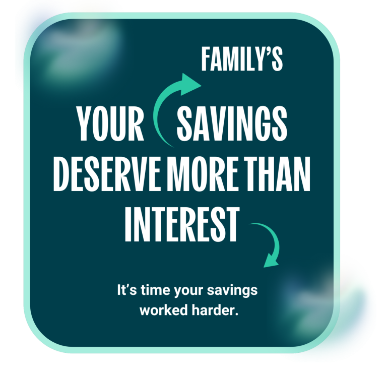 Your Family's Savings Deserve More Than Interest Graphic