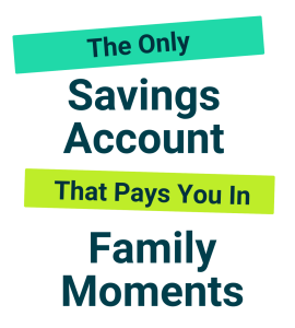 StorkFund: The only savings account that pays you in family moments. Helping parents save for what matters most.